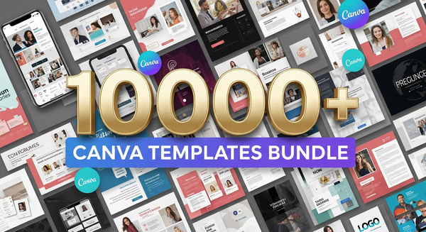 🎨 10,000+ CANVA TEMPLATES BUNDLE