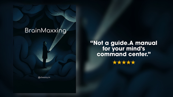 BrainMaxxing by @cheatzy.in