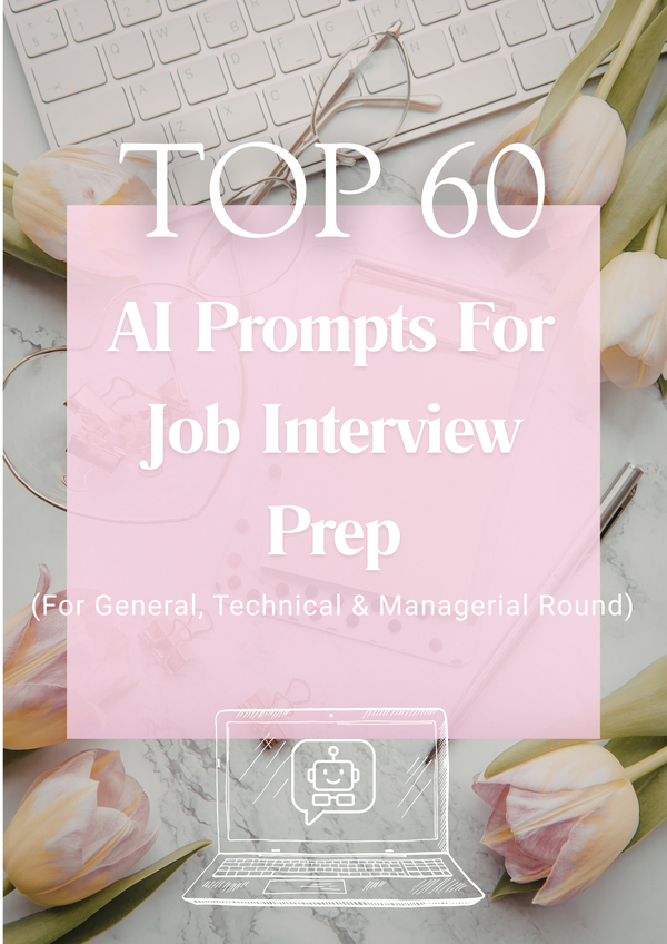 Top 60 AI Prompts Pack for Job Interview Prep