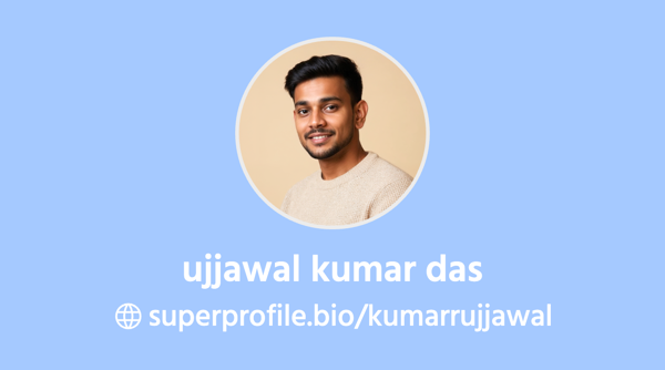 ujjawal kumar das | SuperProfile
